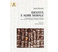 Identità e agire morale. Riflessioni sull'esistenza cristiana alla luce del pensiero di Romano Guardini