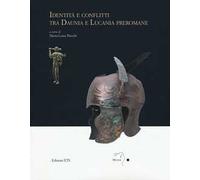 Identità e conflitti tra Daunia e Lucania preromane