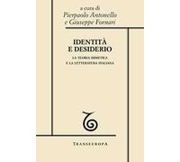 Identità e desiderio. La teoria mimetica e la letteratura italiana