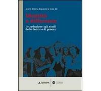 Identità E Differenze. Introduzione Agli Studi Delle Donne E Di Genere