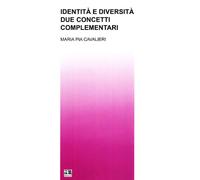 Identità e diversità: due concetti complementari