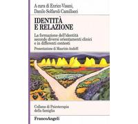 Identità e relazione. La formazione dell'identità secondo diversi orientam...