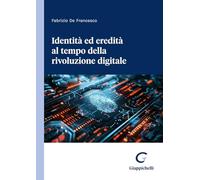 Libri De Francesco Fabrizio - Identita Ed Eredita Al Tempo Della Rivoluzione Dig