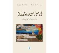 Identità. Esercizi di poesia