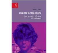 Identità in trasizione. Note, appunti e riflessioni sull'adolescienza