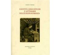 Identità linguistiche e letterarie nell'Europa romanza