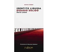 Identità liquida disagio solido