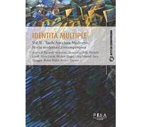Identità multiple. Vol. 2: Tarda Antichità, Medioevo, Storia moderna e contemporanea.