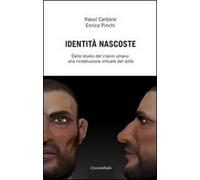 Identità nascoste. Dallo studio del cranio umano alla ricostruzione virtuale del volto