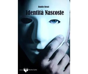 Identità Nascoste - Danilo Renzi
