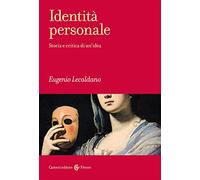 Identità personale. Storia e critica di un'idea