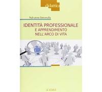 Identità professionale e apprendimento nell'arco di vita