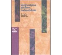 Identità religiosa, pluralismo, fondamentalismo