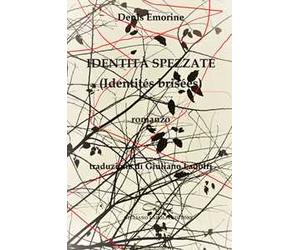 Identità spezzate (identités brisées)