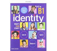 Identity. A2-B1. Student book-Workbook. Per le Scuole superiori. Con Libro: Visual trainer