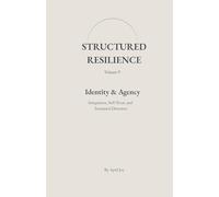 Identity & Agency: Integration, Self-Trust, and Sustained Direction