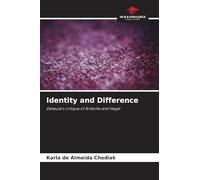 Identity and Difference: Deleuze's critique of Aristotle and Hegel