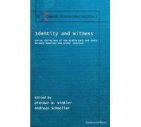 Identity and Witness: Syriac Christians of the Middle East and India between homeland and global presence: 5