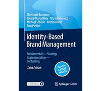 Identity-Based Brand Management: Fundamentals - Strategy - Implementation - Controlling