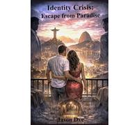 Identity Crisis: Escape from Paradise: 1
