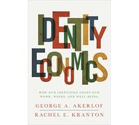 Rachel E. Kranton George A. Akerlof Identity Economics (Tascabile)