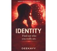 IDENTITY: Find out who you really are