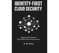 Identity-First Cloud Security: Designing Cloud Platforms That Fail Safely Under Identity Pressure