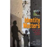 [Identity Matters: Ethnic and Sectarian Conflict] (By: James L. Peacock) [published: May, 2007]