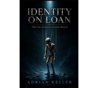 IDENTITY ON LOAN: Who You Are Before Anyone Chose It