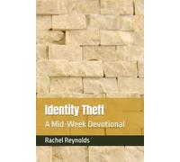 Identity Theft: A Mid-Week Devotional