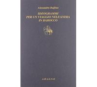 Ideogrammi per un viaggio nell'anima in barocco