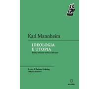 Ideologia e utopia. Prima edizione tedesca del 1929