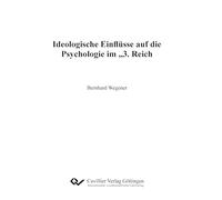 Ideologische Einflüsse auf die Psychologie im "3.Reich"