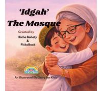 Idgah, The Mosque: A heartwarning Eid Story for Kids