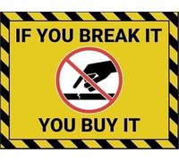 IDGTTLDF Break It Then Buy It Funny Warning Wall Sign 8 X 12 in | Lightweight yet design includes hanging hardware makes a humorous accent for retail space or garage