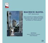 Idil Biret; Bilkent Symphony Orchestra; Jean Fournet - Maurice Ravel 150th Anniversary - Piano concertos in G Major and D Major; Gaspard de la nuit; Serenade grotesque; Le Tombeau de Couperin; La Valse; Une barque sur l'ocean (Miroirs)