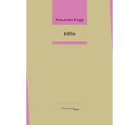 Idillio - Broggi Alessandro