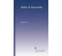 Idillio di Pulcinella.