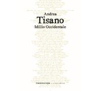 Idillio occidentale - Tisano Andrea