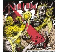 Idiom - We Can't All Be Superheroes