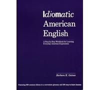 Barbara Gaines Idiomatic American English: A Step-by-Step Workbook f (Tascabile)