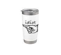 Idiota accanto a me Bicchiere termico in acciaio inox doppia parete
