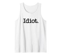 Idiota LA Parola Idiota su Un Tee Canotta