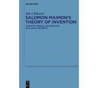Idit Chikurel Salomon Maimon’s Theory of Invention (Tascabile)