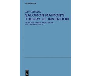 Idit Chikurel Salomon Maimon’s Theory of Invention (Tascabile)