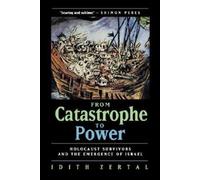 Idith Zertal From Catastrophe to Power (Copertina rigida)