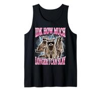 IDK How Much Longer I Can Slay Raccoon Canotta