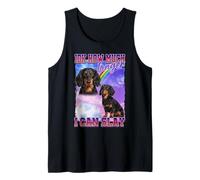 IDK How Much Longer Slay Black Long Haired Dachshund Lover Canotta