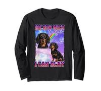 IDK How Much Longer Slay Black Long Haired Dachshund Lover Maglia a Manica