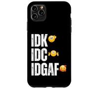 IDK IDC IDGAF, Non mi interessa, Non lo so, Sarcastico Divertente Custodia per iPhone 11 Pro Max